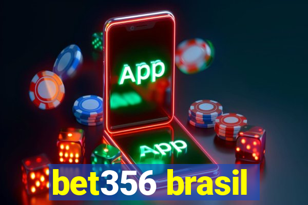 bet356 brasil